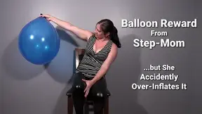 Balloon Reward From Step-Mom... but She Accidently Over-Inflates It - Kylie JacobsX