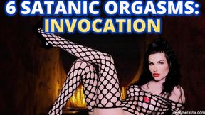 6 SATANIC ORGASMS ep.1: INVOCATION