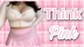 Think Pink