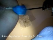 FUCK MACHINE PRO 3 : Je me fait defoncer et ca coule de l'anus (Bottomtoys)