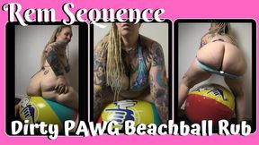Dirty PAWG Beachball Rub Final starring Big Ass MILF Rem Sequence