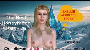 English Audio Sex Story - the Best Honeymoon Part - 26