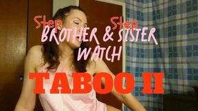 StepBrother and StepSister Watch Taboo II