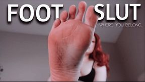 Where You Belong, Foot Slut