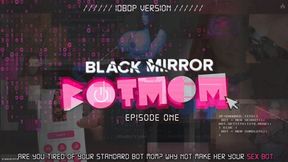 Black Mirror - Bot-Mom - 1080P