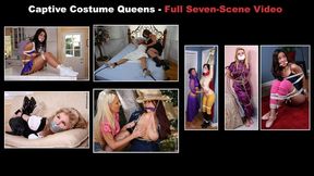 Captive Costume Queens - FULL SEVEN SCENES!