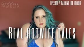 Real Hotwife Cuckold Tales - Ep 2: Parking Lot Hookup (Audio Only)