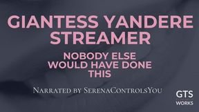Nobody Else Got Here First - Giantess Streamer Yandere POV - Tiny Owned and Adored - Foot Focused Session by GTS Works