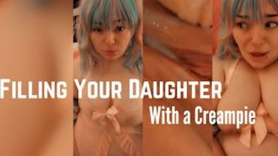 Filling Ur Daughter with a Creampie JOI