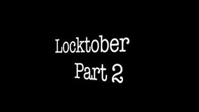 Loctober Part 2