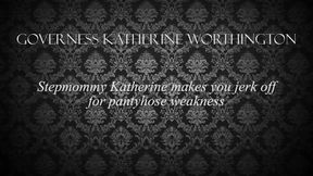 Audio Only - Stepmommy Katherine makes you jerk off for pantyhose weakness - WMV