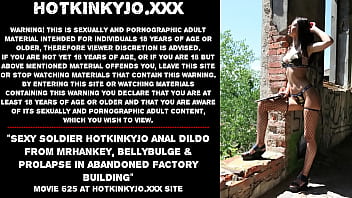 Sexy soldier Hotkinkyjo anal dildo from mrhankey, bellybulge &amp_ prolapse in abandoned factory building