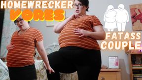 Homewrecker Vores Fat Ass Couple