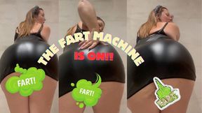 THE FART MACHINE IS ON!