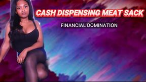 Cash Dispensing Meat Sack