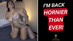 Back From Vacation & Needing His Cock Bad