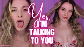 Yes, I'm Talking to You - Femdom POV with Rebelle Hart