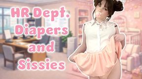 HR Department Diapers and Sissies