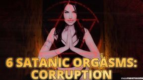 6 SATANIC ORGASMS ep.3: CORRUPTION