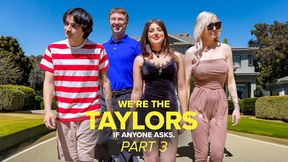 We&#039;re the Taylors Part 3: Family Mayhem by GotMYLF feat. Kenzie Taylor, Gal Ritchie &amp; Whitney OC