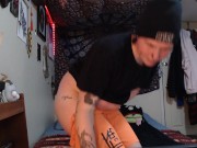 shaking my fat ass for daddy