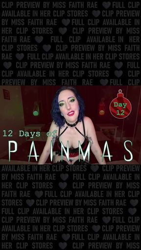 DAY 12 - 12 DAYS OF PAINMAS - Christmas CBT &amp; Pain Play Slave Tasks by Miss Faith Rae