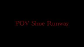 POV Shoe Runway ft Miss Adah Vonn