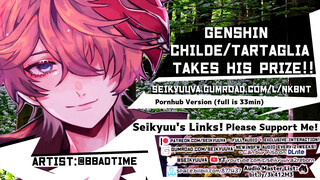 Genshin Impact Tartaglia ANGRY FUCKS YOU ROUGHLY! (Female Pronouns)