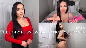 THE BODY POSSESSION POTION: YOUR STEP-MOM