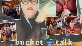 Bucket Talk