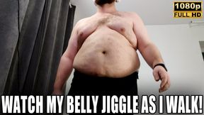KingMarti: Watch My Belly Jiggle As I Walk - Full HD 1080p
