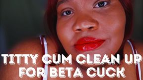 Titty Cum Clean Up for Beta Cuck! - Bella Trixxx Cuckold Humiliation 480p