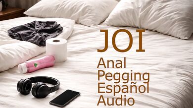 JOI anal pegging en español audio