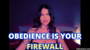 OBEDIENCE IS YOUR FIREWALL