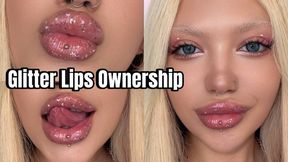 Glitter Lips Ownership