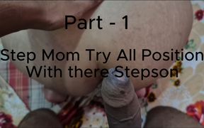 Part -1 Stepmom Try All Position with There Stepson (rough Sex Without Condom)