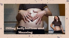 Oiling my bellybuttom and moaning
