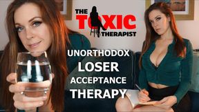 The Toxic Therapist Unorthodox Loser Acceptance Therapy