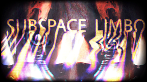 Subspace Limbo