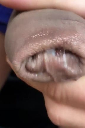 Close up Cum Oozing of Big Fat Cock and Foreskin Pulling Back