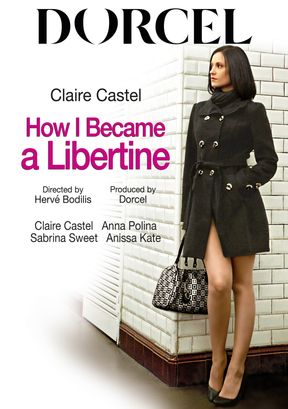 Claire Castel : How I became a libertine