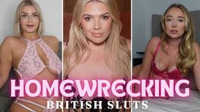 Homewrecked by British Sluts