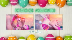 FEETSTER EGG #VIDEO