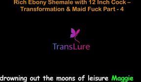 English Audio Sex Story Rich Ebony Shemale with 12 Inch Cock - Transformation &amp; Maid Fuck - Part 4