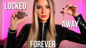 Locked Away Forever