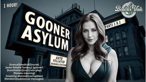Gooner Asylum: Auto Fellatio Rehabilitation Parts1&2
