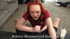 Robins Mesmerized Handjobs 06