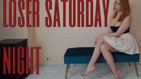 Loser Saturday night