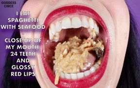 I Eat Spaghetti with Seafood - Close-up of My Mouth, 24 Teeth and Glossy Red Lips