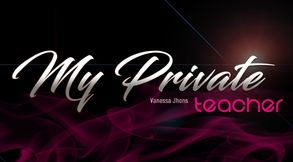 [Trans] My Private Teacher Vanessa Jhons